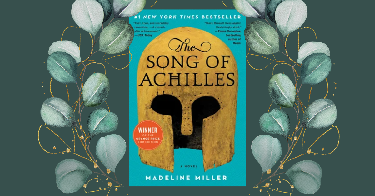 Book Review: The Song of Achilles by Madeline Miller