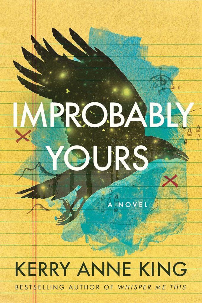Improbably Yours by Kerry Anne King