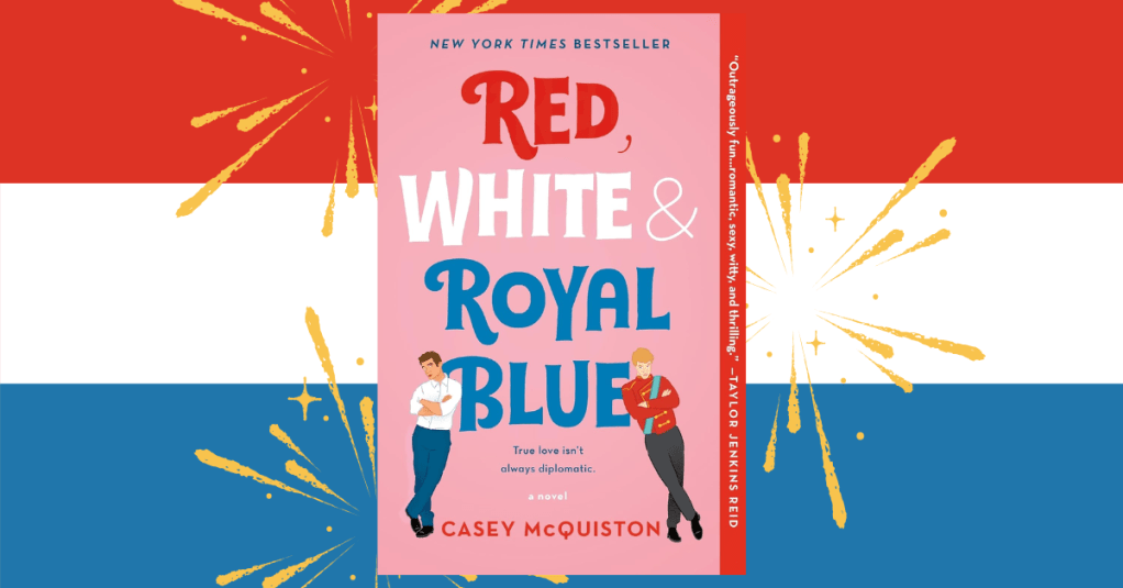 Book Review: Red, White and Royal&nbsp;Blue