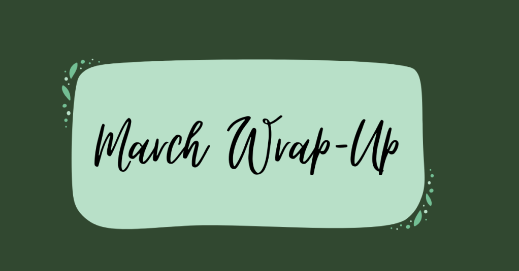 March 2025 Wrap-Up