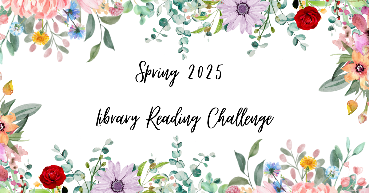 Spring 2025 Library Reading Challenge