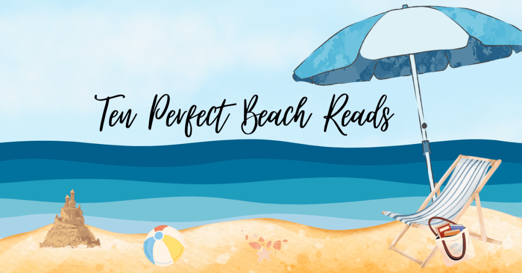 10 Perfect Beach&nbsp;Reads