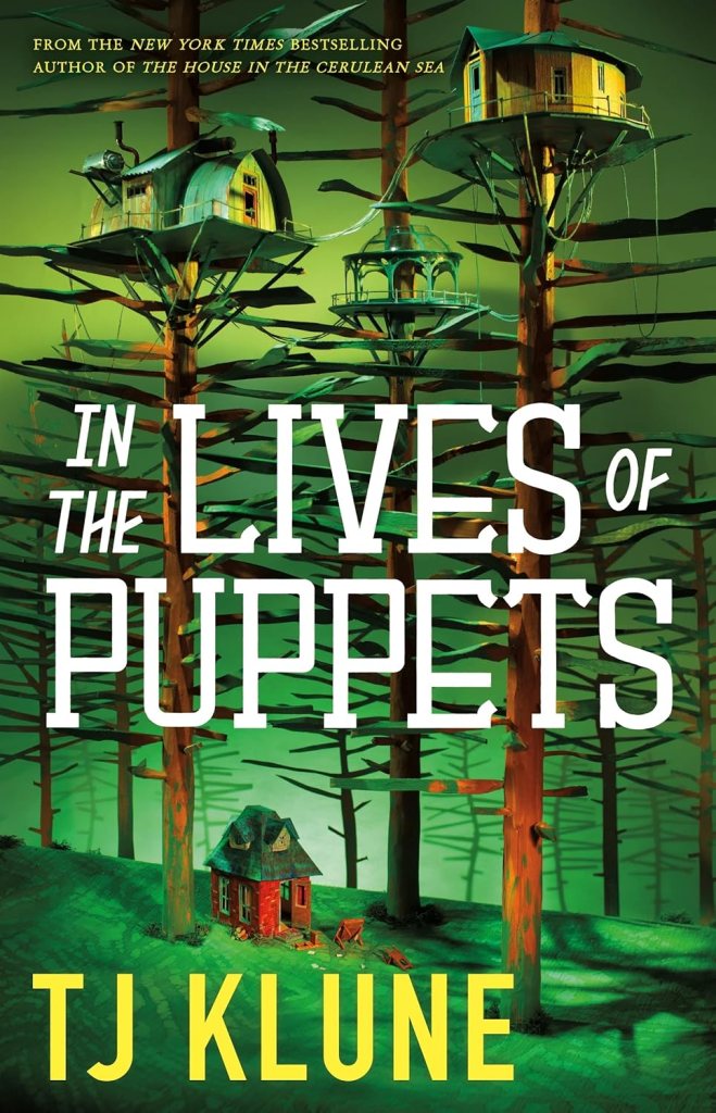 In the Lives of Puppets T.J. Klune book cover claymation forest