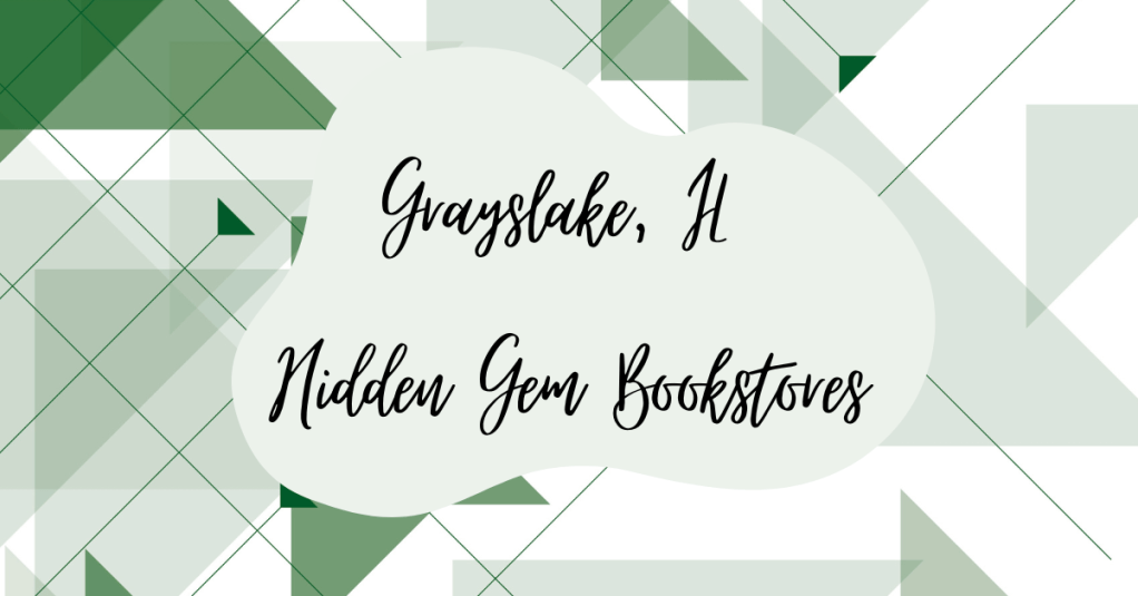 Bookstore Review: Grayslake,&nbsp;IL