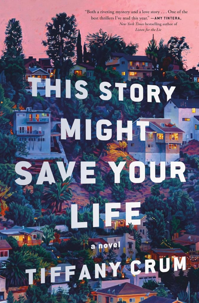 This Story Might Save Your Life Tiffany Crum book cover
