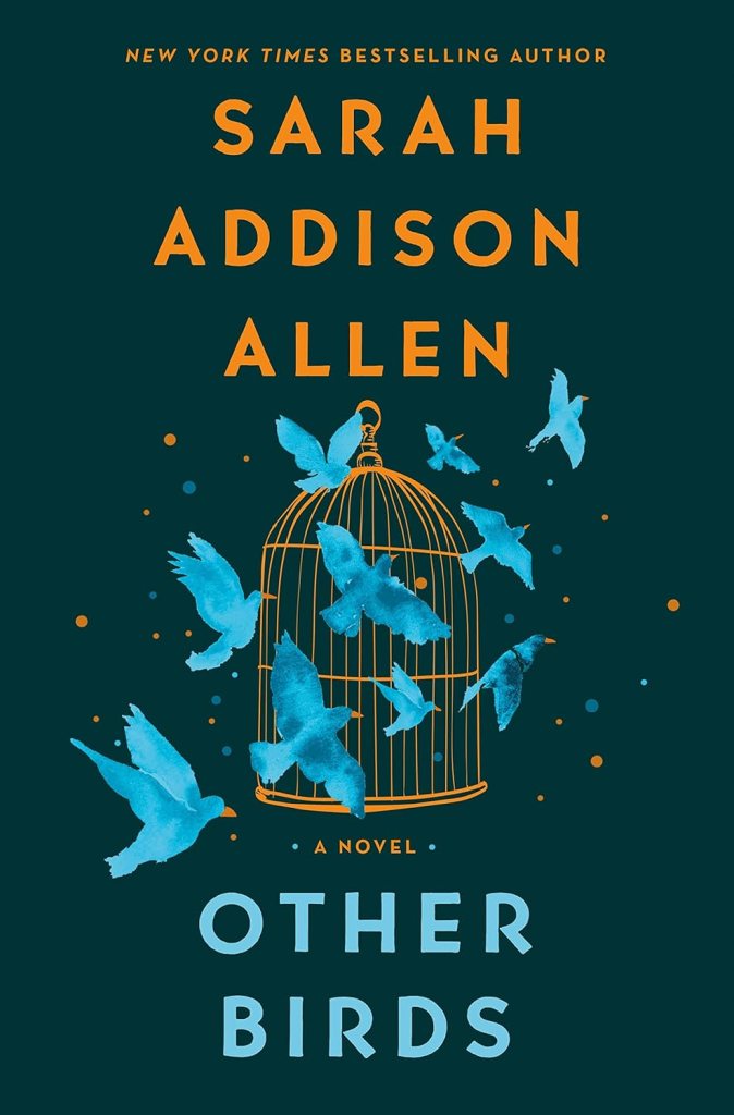 book cover for Other Birds by Sarah Addison Allen
