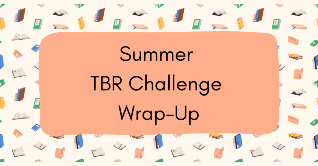 TBR Summer Reading Challenge&nbsp;Wrap-Up