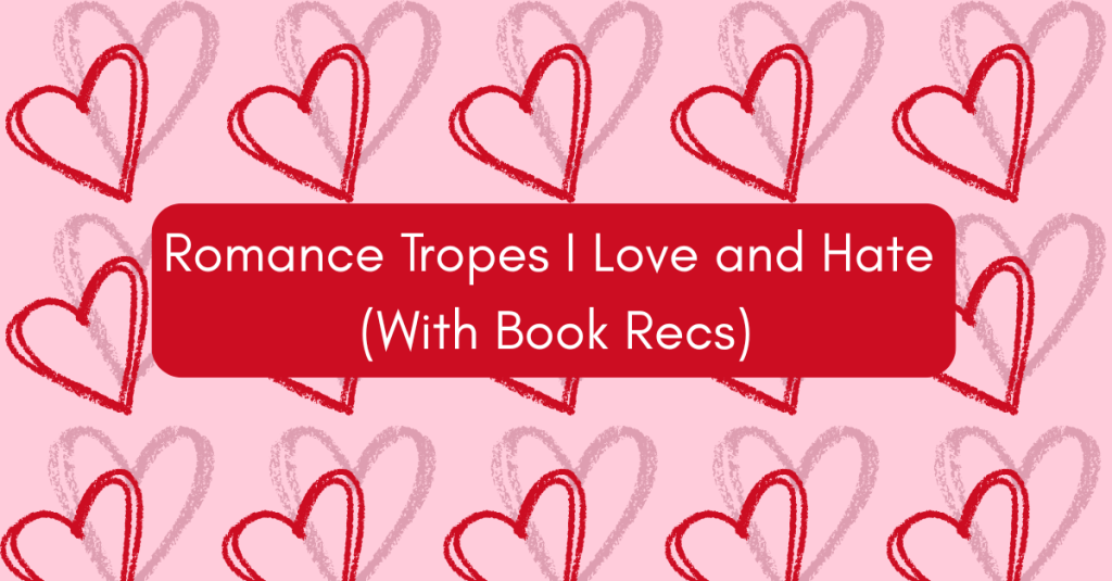 favorite and least favorite tropes in romance