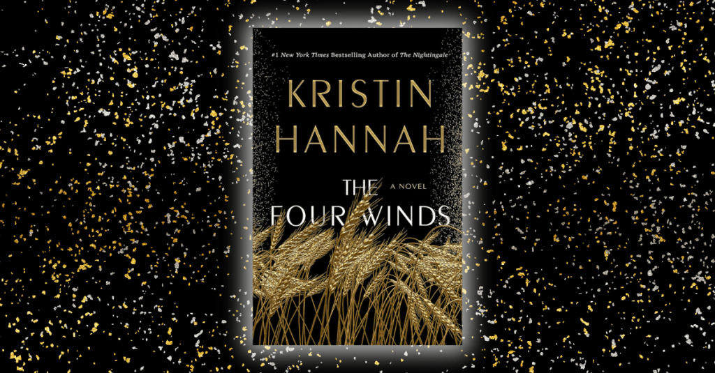The Four Winds Kristin Hannah book cover