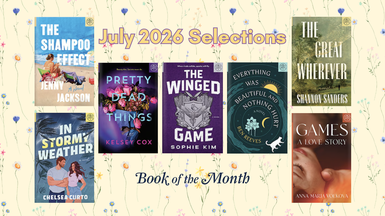 BOTM July 2026 Selections
