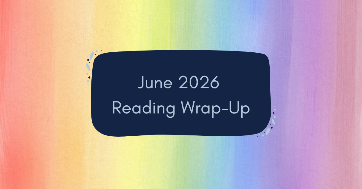 June 2026 Reading Wrap-Up