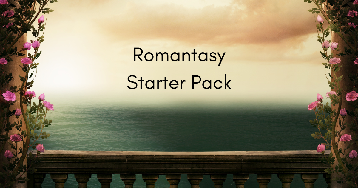Romantasy starter pack