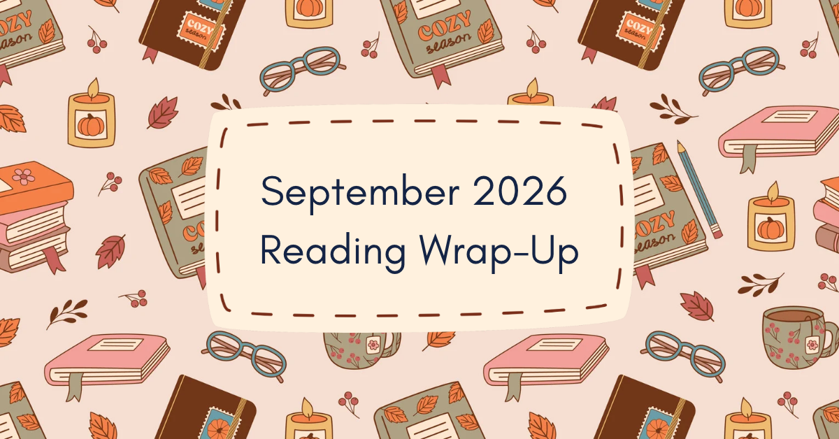 September 2026 Reading Wrap-Up