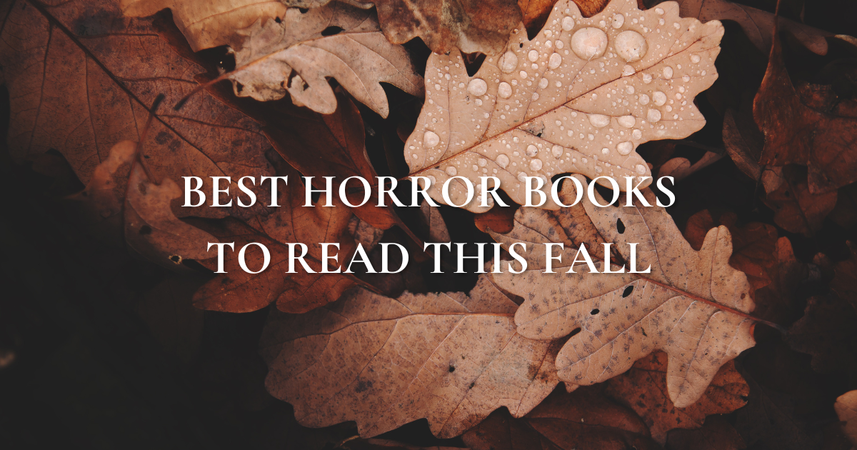 Best Horror Books to Read This Fall